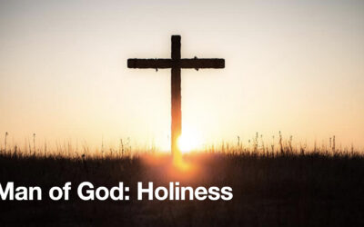 2026/07/12 – Man of God: Holiness